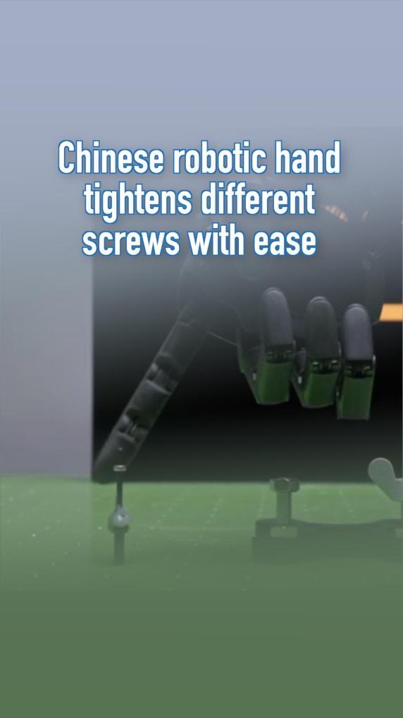 Chinese robotic hand tightens different screws with ease