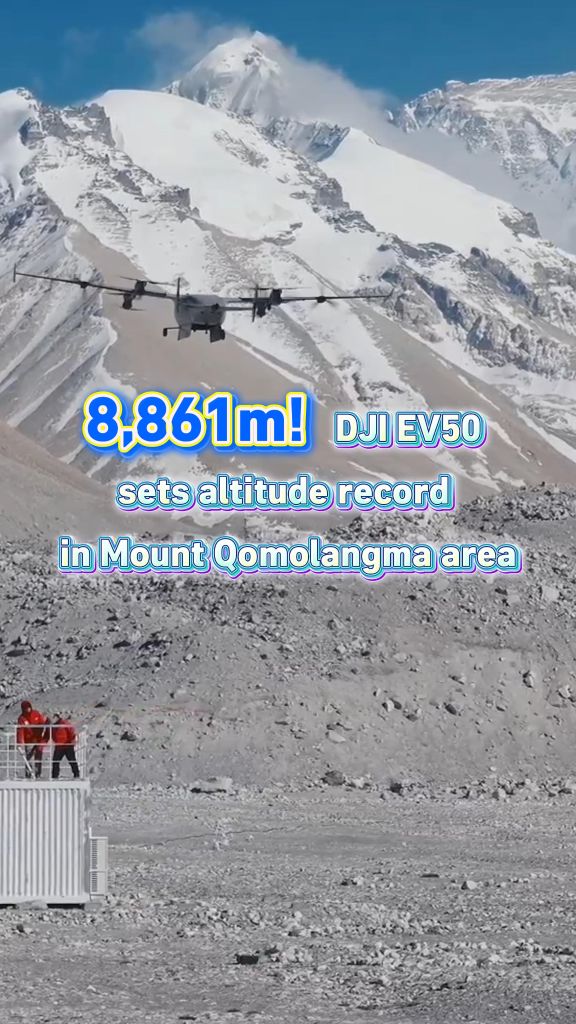 DJI EV50 sets 8,861m altitude record in Mount Qomolangma atmospheric research mission