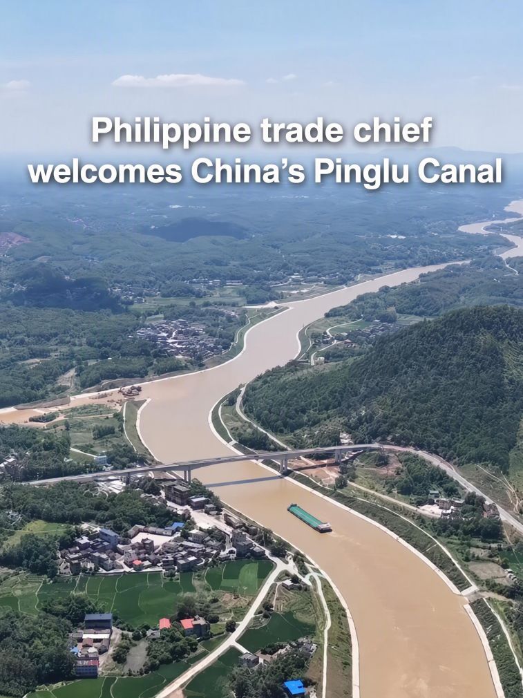 Philippine trade chief welcomes China's Pinglu Canal